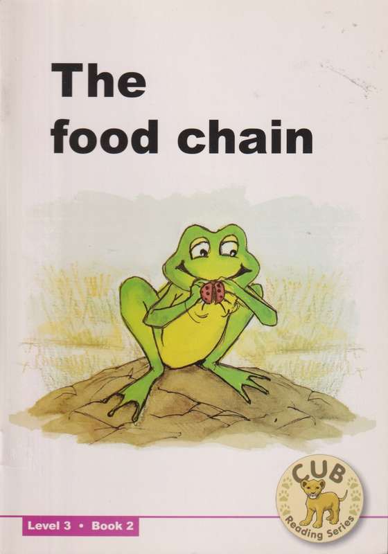 The food chain : Level 3 Book 2 - ENGLISH-READER