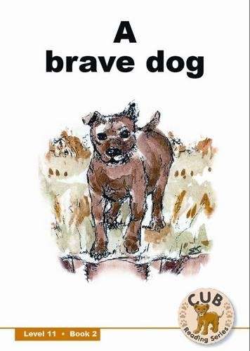 A brave dog : Level 11 Book 2 - SHUTERS-CUBREADING