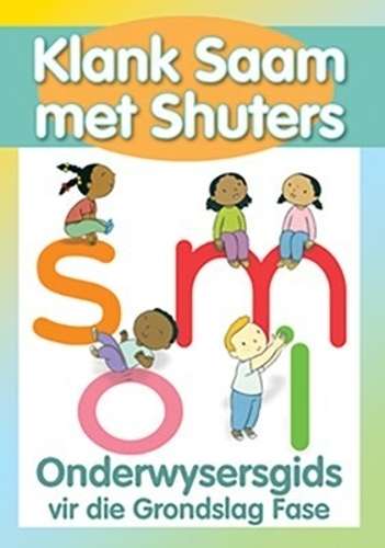 Klank saam met Shuters onderwysersgids - AFRIKAANS-GRR