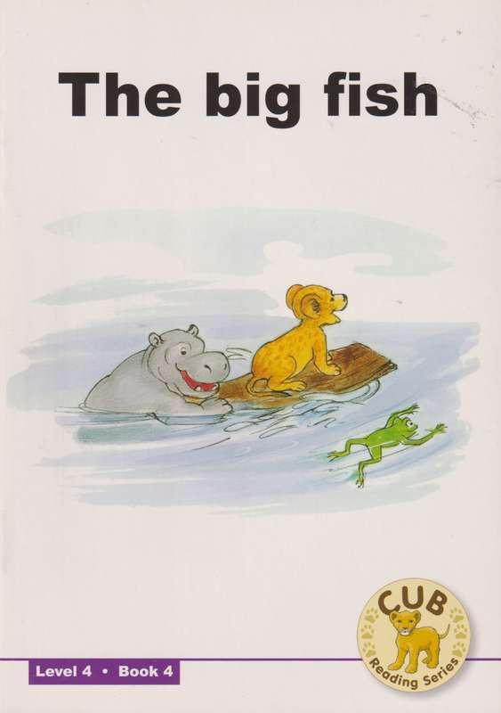 The big fish : Level 4 Book 4 - SHUTERS-CUBREADING