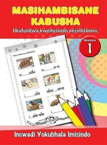 Masihambisane Kabusha : Gr 1 - ISIZULU-GR1