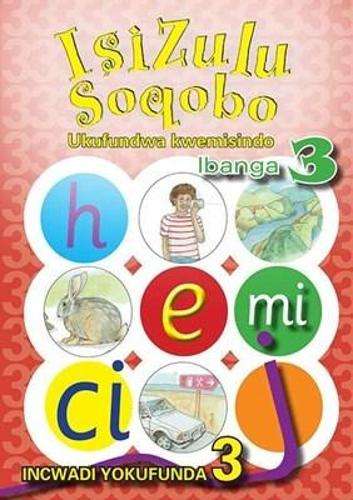 IsiZulu Soqobo: Level 3: Gr 3: Reader - N. F. Mbhele