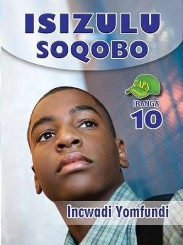 IsiZulu Soqobo : Ibanga 10 : Incwadi Yomfundi - ISIZULU-GR10