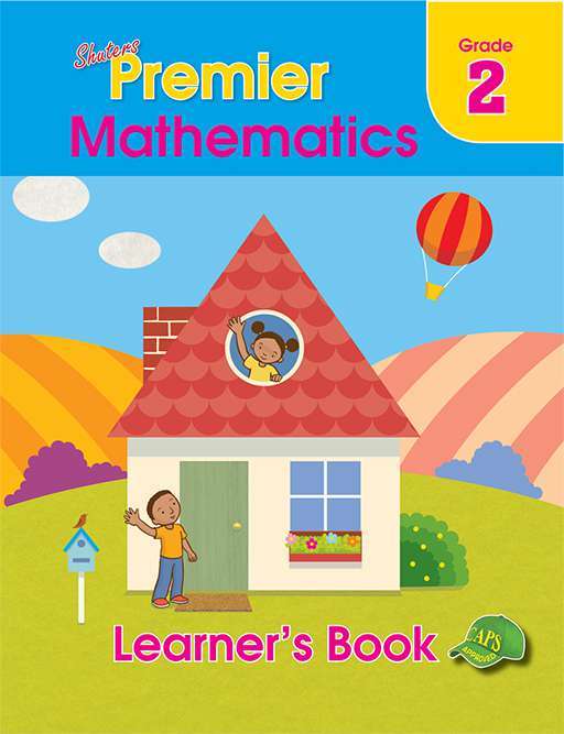 Shuters premier mathematics : Grade 2 : Learner's Book - MATHS-GR2