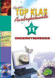Shuters top klas Aardrykskunde: Graad 11: Onderwysersgids - GEO-GR11