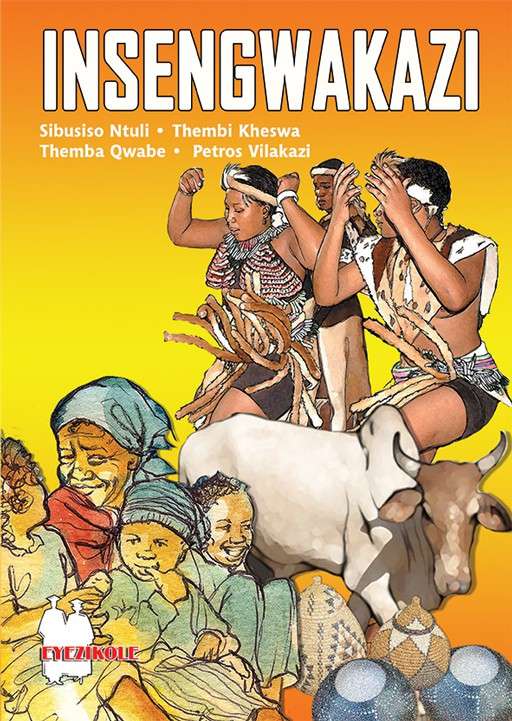 Insengwakazi (School Edition) - NTULI,S