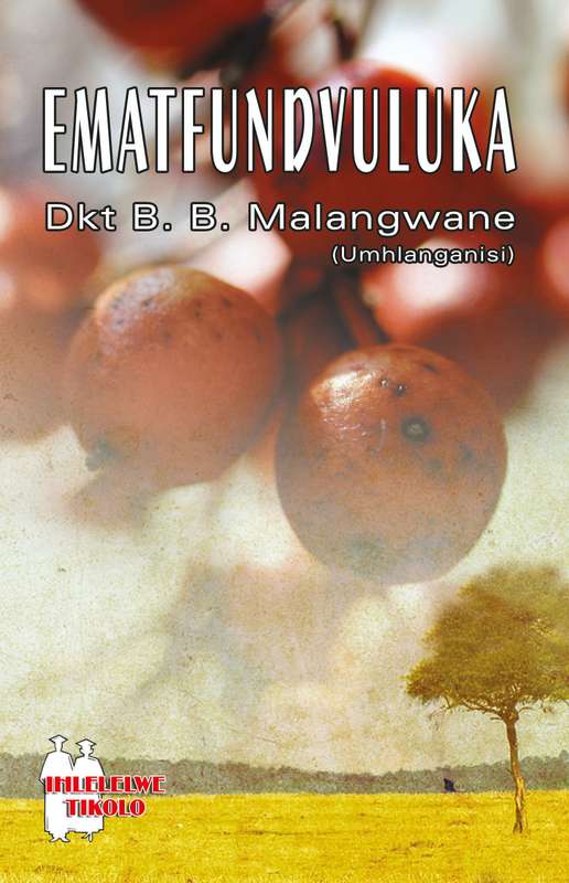 Ematfundvuluka (School Edition) - MALANGWANE,BB