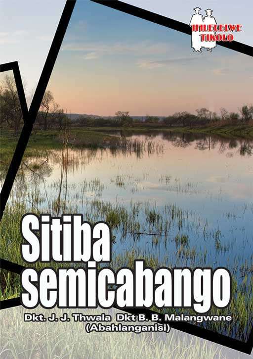 Sitiba Semicabango (School Edition) - THWALA,JJ