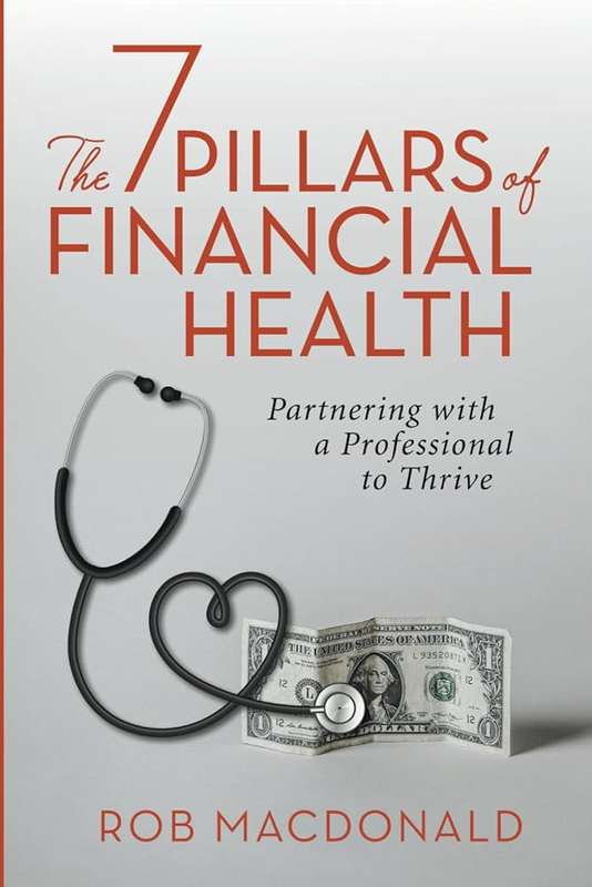 7 PILLARS OF FINANCIAL HEALTH - MACDONALD,R