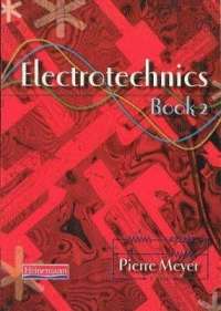 Electrotechnics N5 and N6: Book 2 - Ockert Meyer