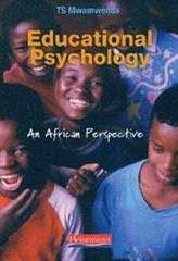 EDUCATIONAL PSYCHOLOGY AN AFRICAN PERSP SECONDHAND - MWAMWENDA,T
