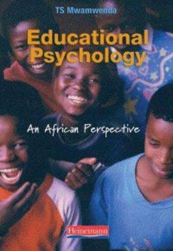 Educational psychology: Textbook - MWAMWENDA,T