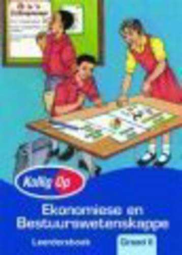 Kollig Op Ekonomiese En Bestuurswetenskappe: Gr 6: Leerdersboek - Wayne Nel