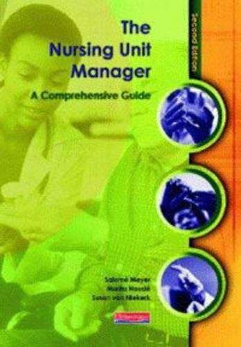 The Nursing Unit Manager: Textbook - Marita Naude