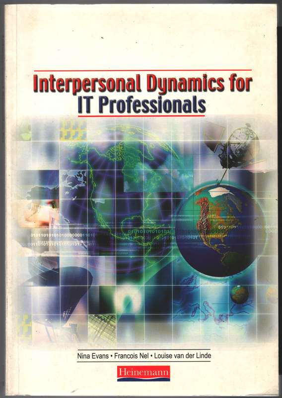 Interpersonal Dynamics for IT Professionals: Textbook - Louise van der Linde