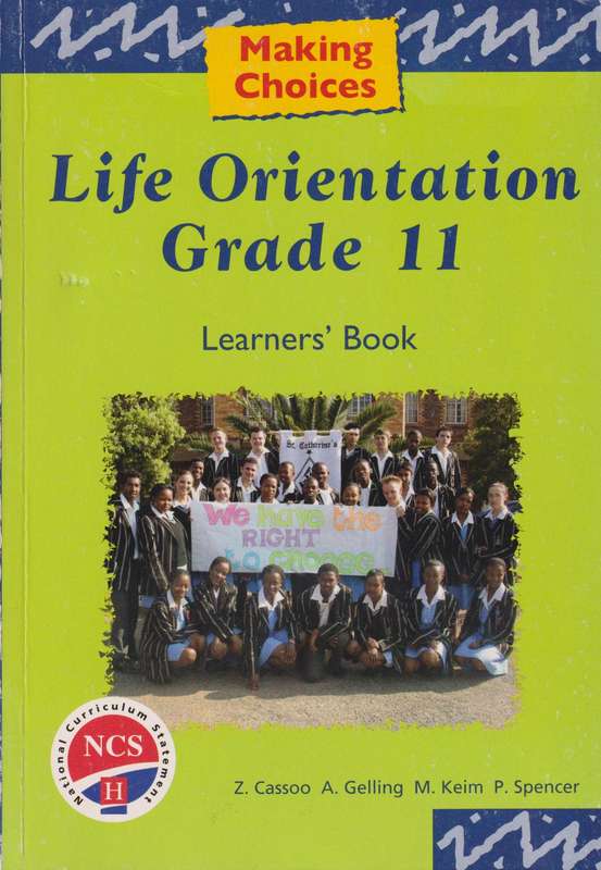 Making Choices Life Orientation: Gr 11: Learner's Book - LO-GR11