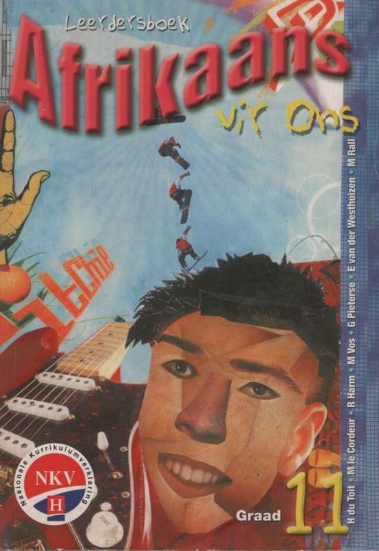 Afrikaans Vir Ons: Gr 11: Leerdersboek - AFR-GR11