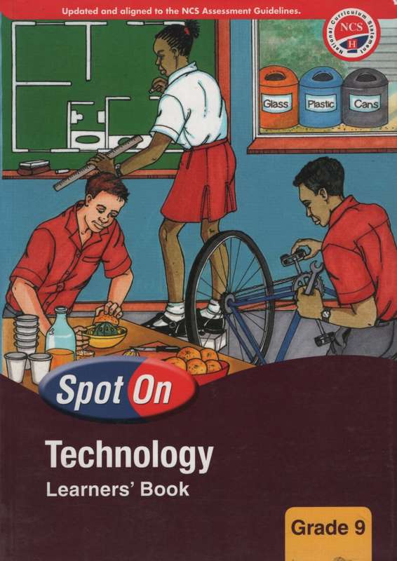 Spot on Technology: Gr 9: Learner's Book - OLD-CURRICULUM