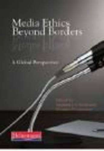 Media Ethics Beyond Borders - WARD,S