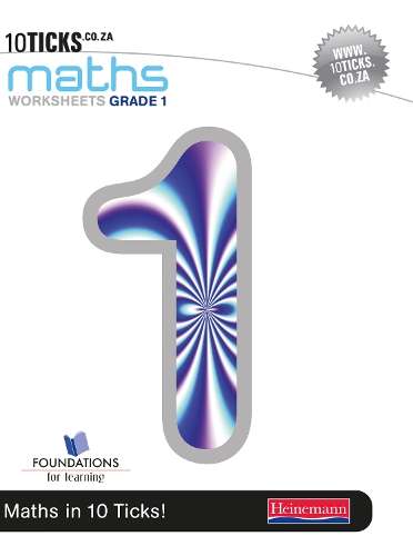 10 Ticks Maths : Grade 1 : Workbook - MATHS-GR1