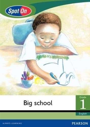 Spot On English: Big School : Grade 1 Level 3 : Big Book - BIGBOOK