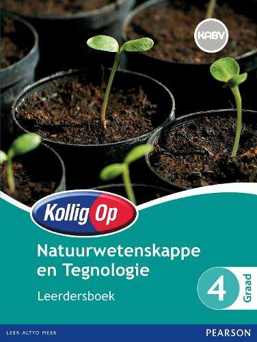 Kollig Op Natuurwetenskappe en Tegnologie: Graad 4: Leerdersboek - P. Androliakos