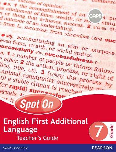 Spot On English First Additional Language: Grade 7: Teacher's Guide  - R BÃ¼hrmann