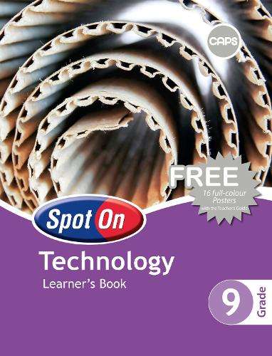 Spot On Technology: Grade 9: Learner's Book - J. Marchant