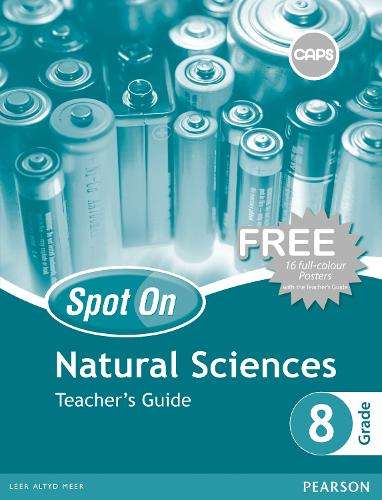 Spot On Natural Sciences: Grade 8: Teacher's Guide and Free Poster P - M. Vermaak