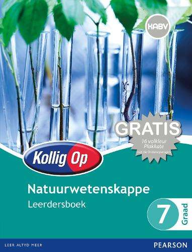 Kollig Op Natuurwetenskappe: Graad 7: Leerdersboek - S.:Thurlow Smith