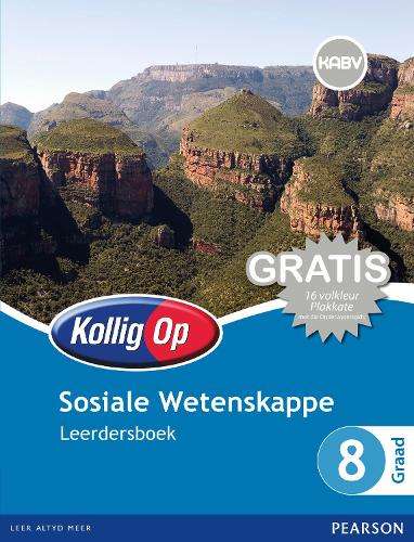 Kollig Op Sosiale Wetenskappe: Graad 8: Leerdersboek - J. Allwood