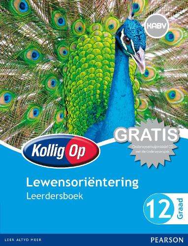 Kollig Op Lewensorientering : Graad 12 : Leerdersboek - LO-GR12