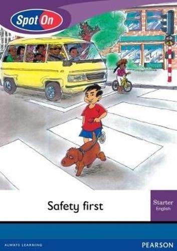 Spot On English: Safety first : Grade 1  Level 2 : Starter Reader - SPOTON-ENG