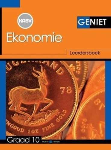 Geniet Ekonomie: Grade 10: Leerdersboek - ECO-GR10