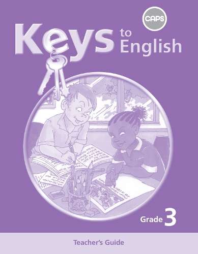Keys to English First Additional Language: Grade 3: Teacher's Guide - P. Barnard