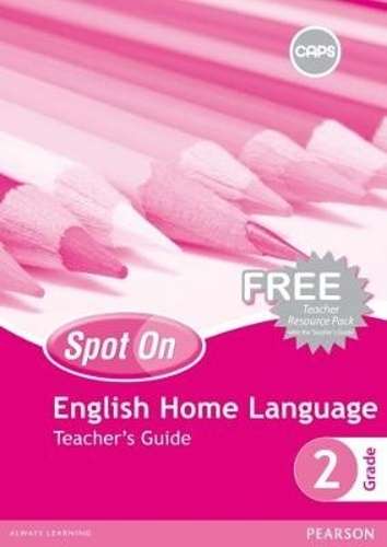 Spot On English (Home Language): Grade 2: Teacher's Guide (Includes  - A. Aldridge
