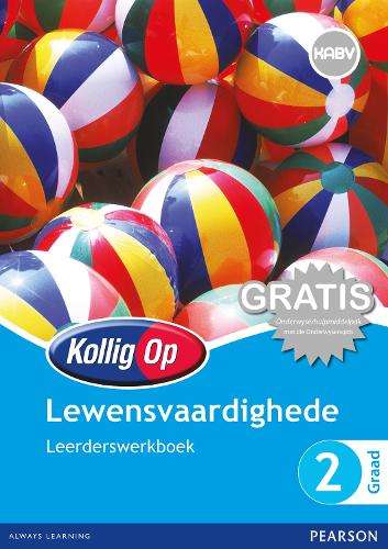 Kollig Op Lewensvaardigheid: Kollig Op Lewensvaardighede: Graad 2: L - LS-GR2