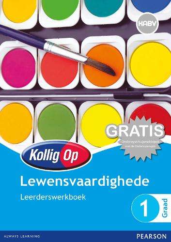 Kollig Op Lewensvaardighede: Graad 1: Leerderswerkboek - LS-GR1