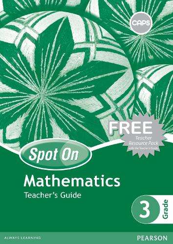 Spot On Mathematics: Grade 3: Teacher's Guide (Includes Free Resourc - MATHS-GR3