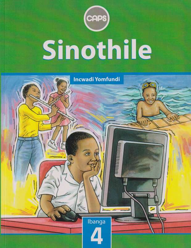 Sinothile: Sinothile: Ibanga 4: Incwadi Yomfundi Gr 4: Learner's Boo - B. Hadebe