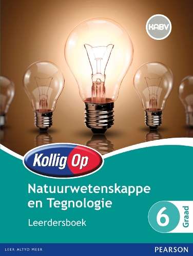 Kollig Op Natuurwetenskappe en Tegnologie: Graad 6: Leerdersboek - P. Androliakos