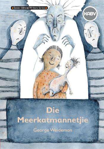 Die meerkatmannetjie CAPS: Grade 8 - G. Weideman