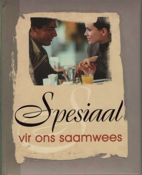 Spesiaal vir ons saamwees - MULLER,A