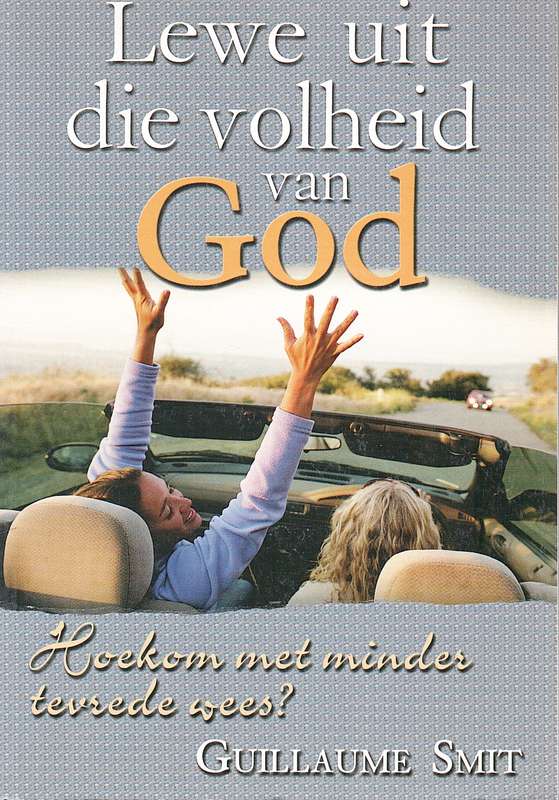 Lewe uit die volheid van God - SMITG