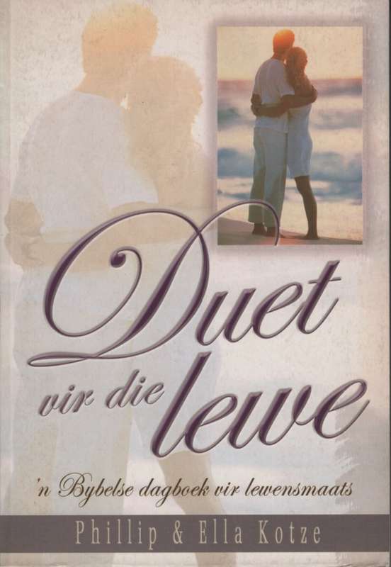 Duet vir die lewe - KOTZE,P