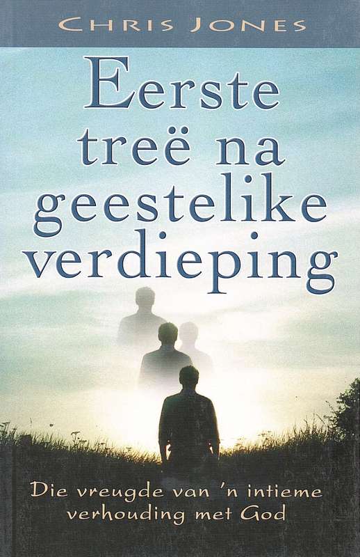 Eerste Tree Na Geestelike Verdieping - Chris Jones