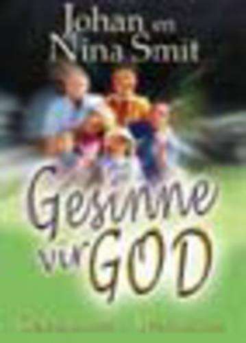 Gesinne vir God - Johan Smit