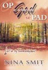 Op God Se Pad - F.J. Smit