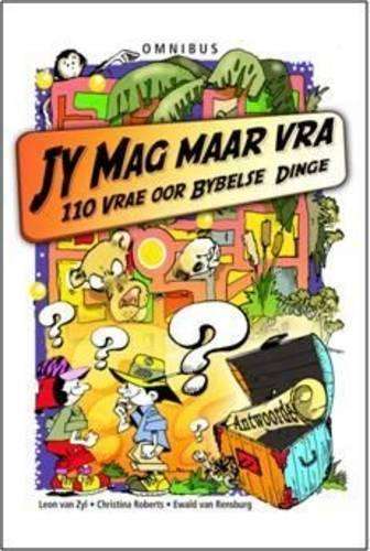 Jy Mag Maar Vra Omnibus - Ewald van Rensburg