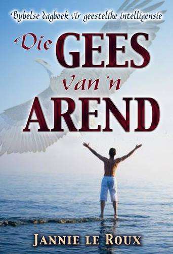 Die Gees Van 'n Arend - Jannie le Roux